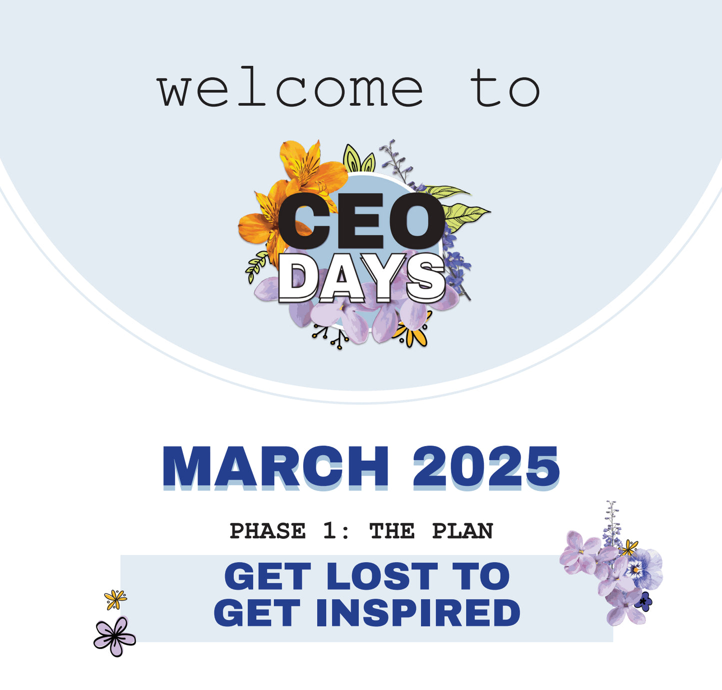 March CEO Day™️: Get Lost to Get Inspired