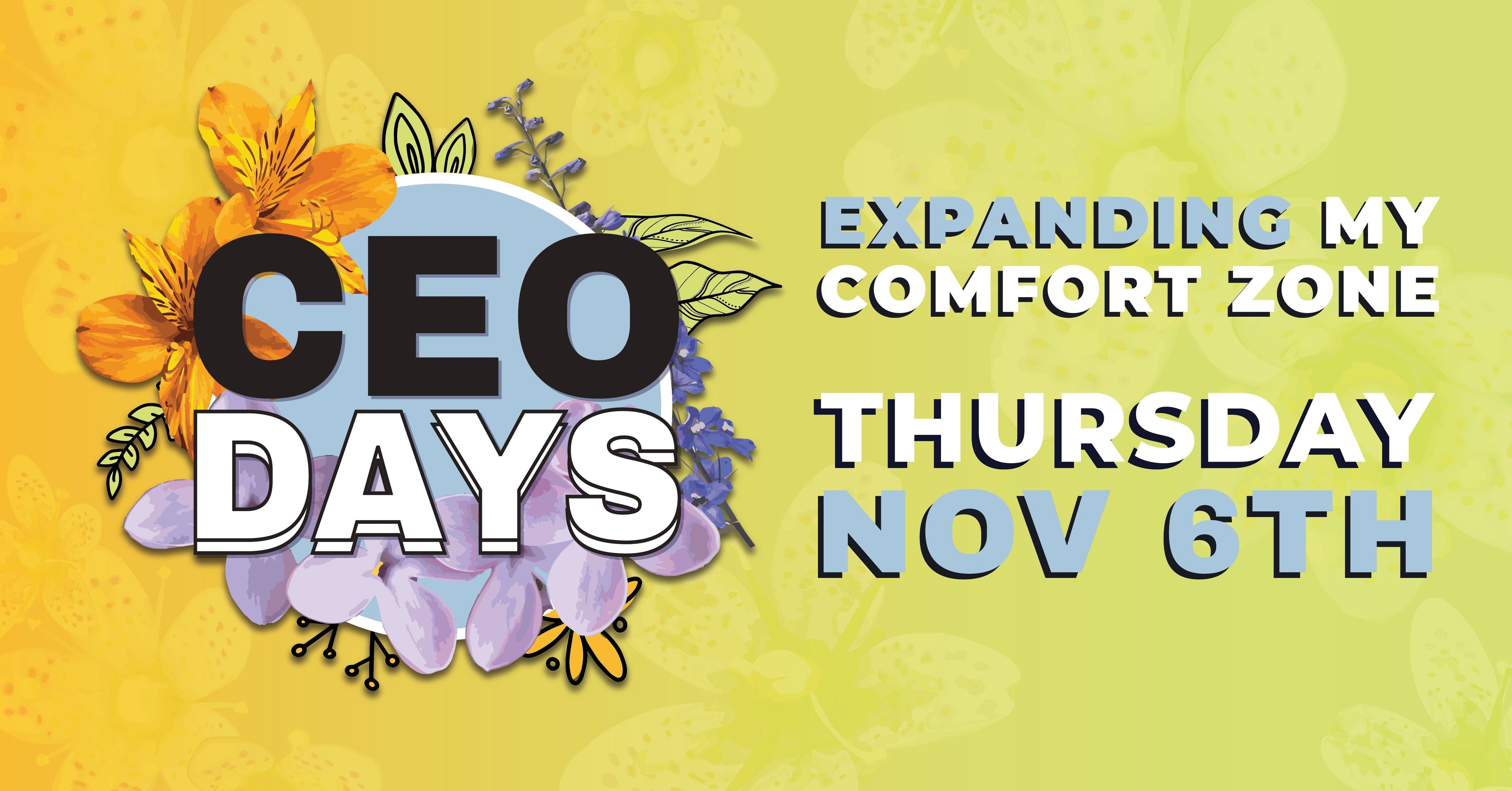 CEO Days November: Expanding My Comfort Zone